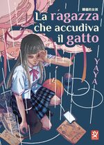 La ragazza che accudiva il gatto